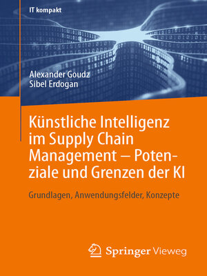 cover image of Künstliche Intelligenz im Supply Chain Management – Potenziale und Grenzen der KI